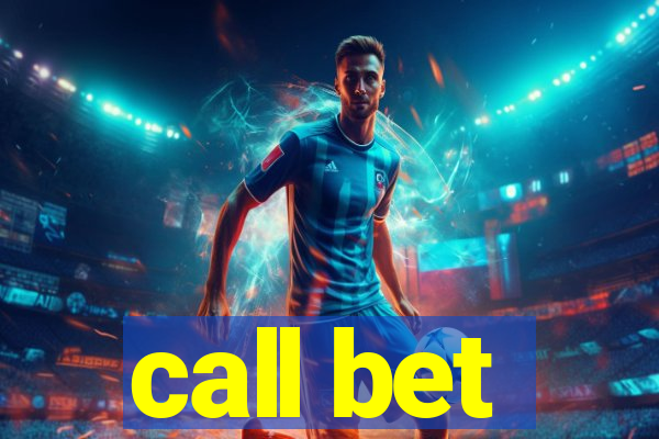 call bet